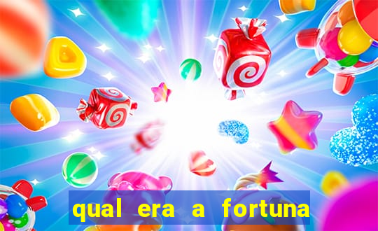 qual era a fortuna de paulinha abelha